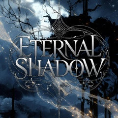 Eternal Shadow (1)