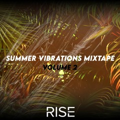 Summer Vibrations Mixtape Vol. 2