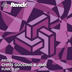 PremEar: Chris Gooding, JIMII - Funk U [RR029]