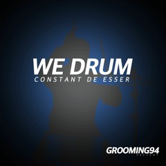 We Drum - GROOMING94    FREE DOWNLOAD