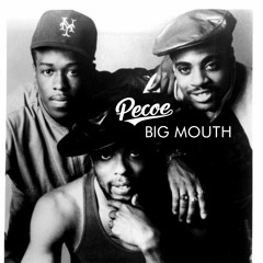Pecoe - Big Mouth
