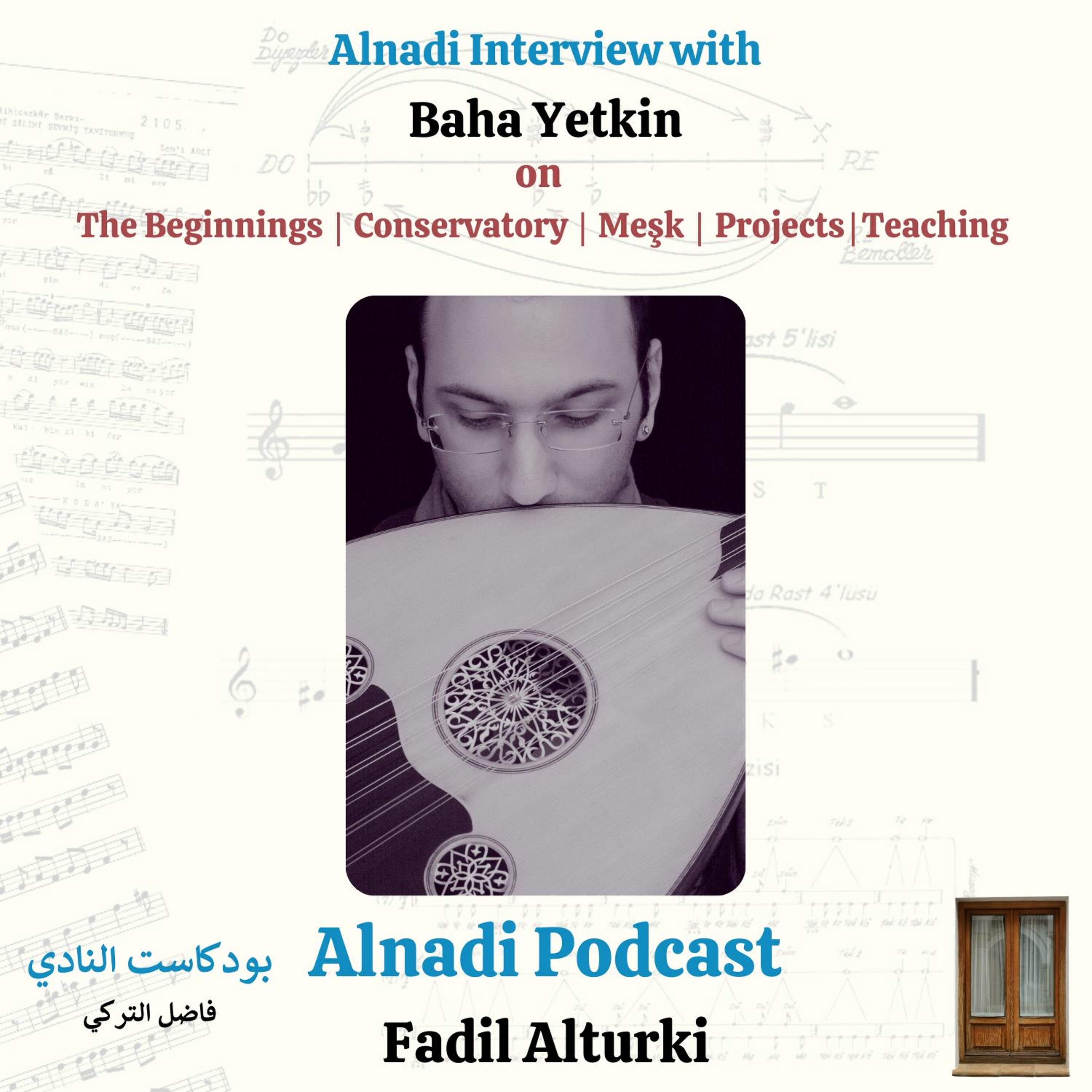 Ep71: Baha Yetkin on The Beginnings, Conservatory, Meşk, Projects and Teaching episode artwork