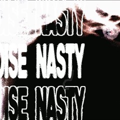 No - noise nasty pt.2