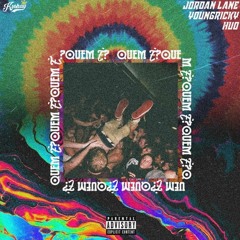 Quem É??? ft. YOUNG RICKY x HUO