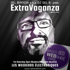 DEL BIANCHI // DJ DEL B. - EXTRAVAGANZA VOL. 53 [Special Guest Mix by Peter Pistol Johnston]
