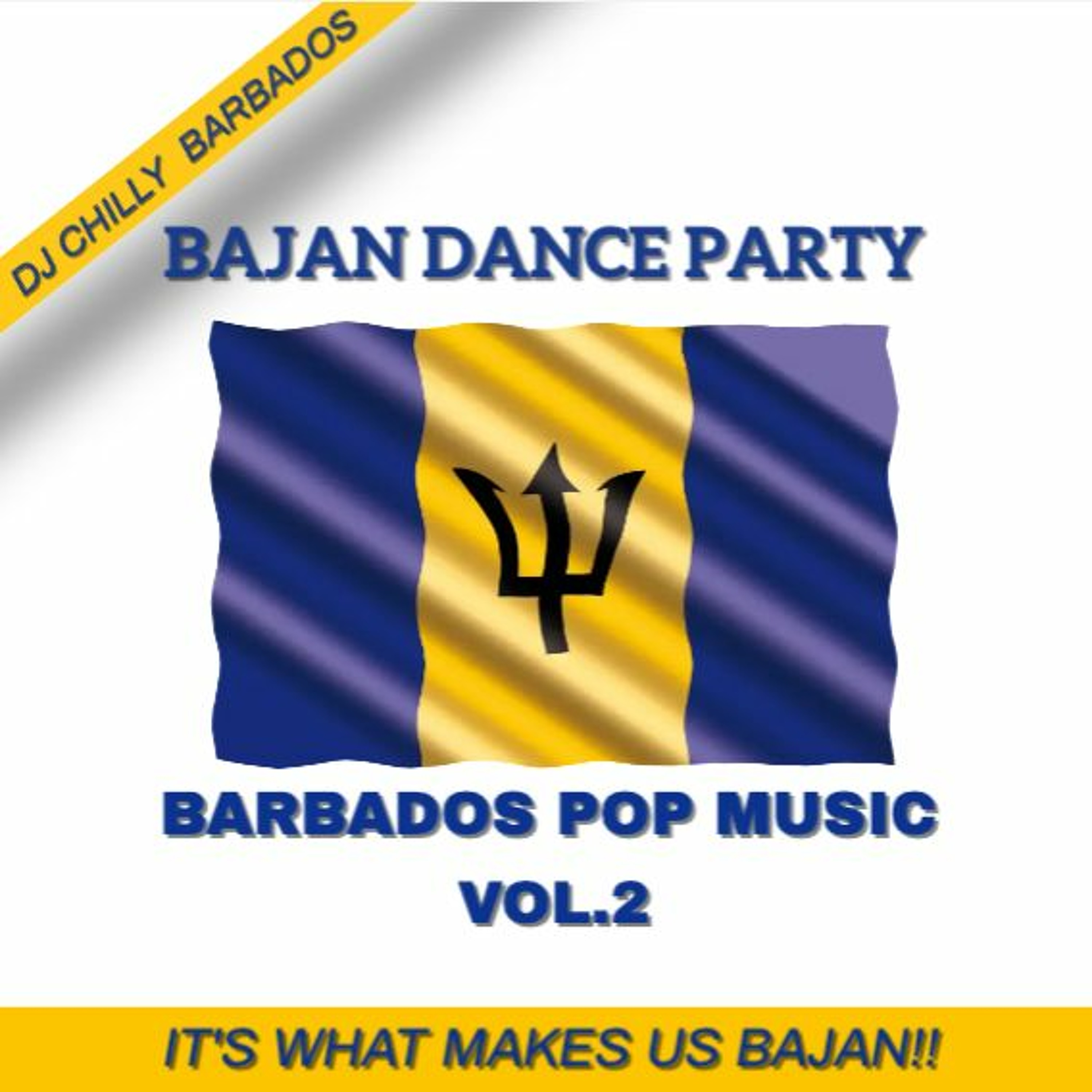 Bajan Dance Party - Barbados Pop Music Vol.2 - DJ Chilly Barbados episode artwork