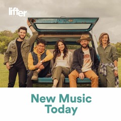 New Music Today (Updated Weekly)