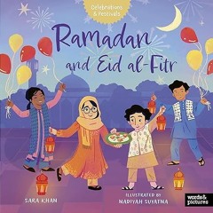 [❤READ ⚡EBOOK⚡] Ramadan and Eid al-Fitr (Celebrations & Festivals)