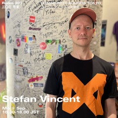 Stefan Vincent ｜2025年9月8日｜#house #techno #electro