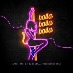 Baila Baila - Japson Stone (Original Mix)