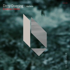 Dirty Doering - Mafalda (Enamour Remix), Beatfreak Recordings