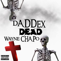 Dead Feat. Wayne Chapo [Prod. OFASHO]