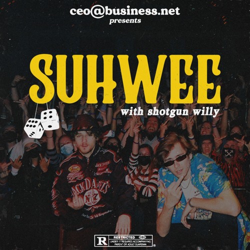 ceo@business.net - suhwee (feat. shotgun willy)