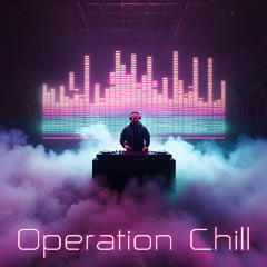 Operation Chill