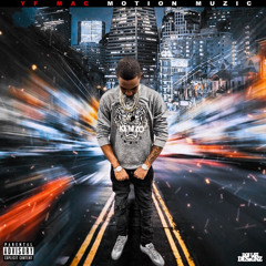 Yf Mac - Talking Tough Fast