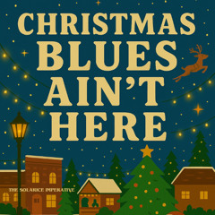 Christmas Blues Aint Here