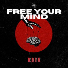 KBTK - FREE YOUR MIND