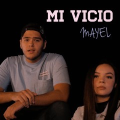 Mayel - Mi Vicio