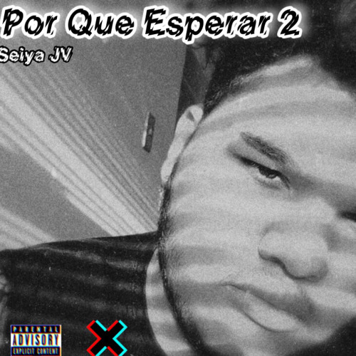 Por Que Esperar 2 (Feat Shiloh Dynasty)