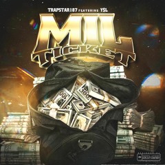 Mil Ticket ft Baby$lime187