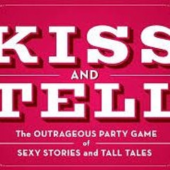 A Game Of Kiss And Tell