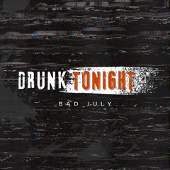 Drunk Tonight