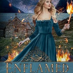 [ACCESS] [EPUB KINDLE PDF EBOOK] Enflamed: A Sweet Medieval Romance (Knights of Breth
