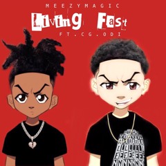 MEEZYMAGIC - LIVING FAST (FEAT. O2)