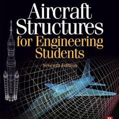 ❤ PDF_ Aircraft Structures for Engineering Students (Aerospace Enginee