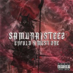 Samurai Steez (Feat. ExFold x Pest #1)