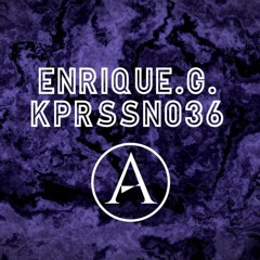 ENRIQUE G / KUIPER Session 035 by ATALA music.