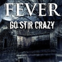 THE CABIN FEVER
