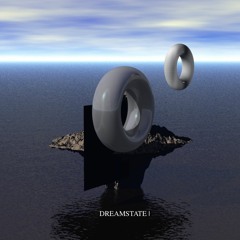 DREAMSTATE ONE