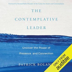 The Contemplative Leader - Introduction