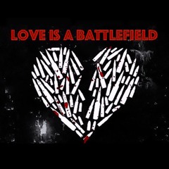 Love Is A Battlefield (Cover) @Ted_Ruxx