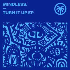 MINDLESS. - Taste It [Hottrax]