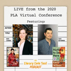 LIVE From PLA 2020: A Conversation Between Authors Ann Patchett and Kevin Wilson