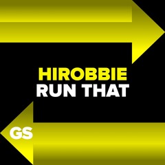 hiRobbie - Run That
