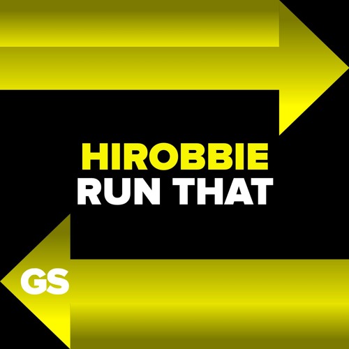 hiRobbie - Run That