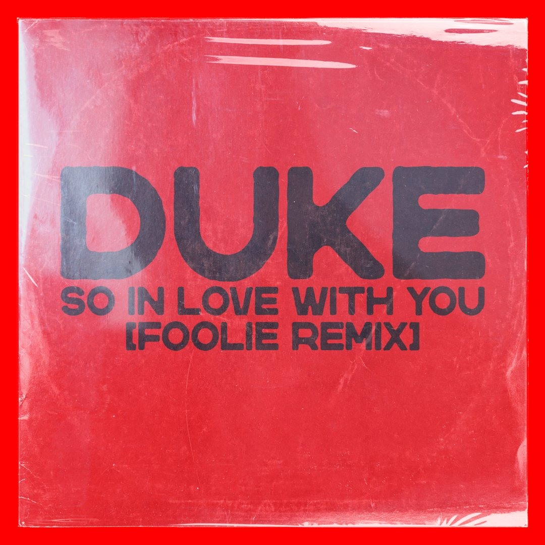 Stream DUKE - So In Love With You (FOOLiE Remix) by FOOLiE