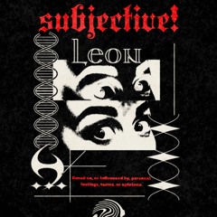 Subjective - LEON (FREE DOWNLOAD)