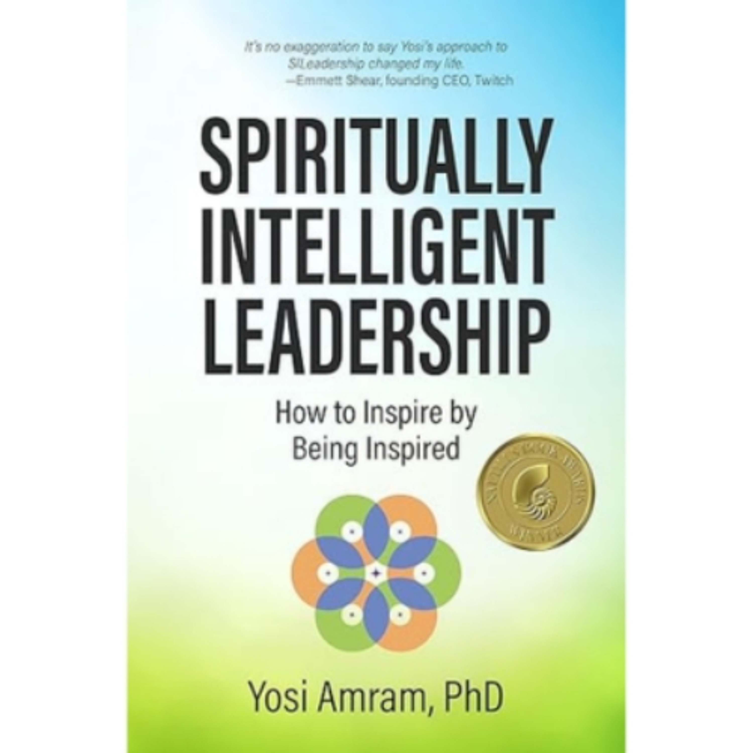 Podcast 1295: Spiritually Intelligent Leadership: How to Inspire by Being Inspired by Yosi Amram episode artwork