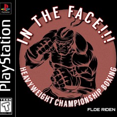Floe Riden [Storyville, DJ Taiyouken] - IN THE FACE!!!
