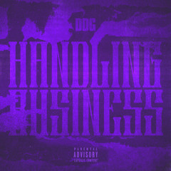 HANDLING BUSINESS (with Tory Lanez)