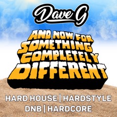 Dave G - And Now For Something Completly Different
