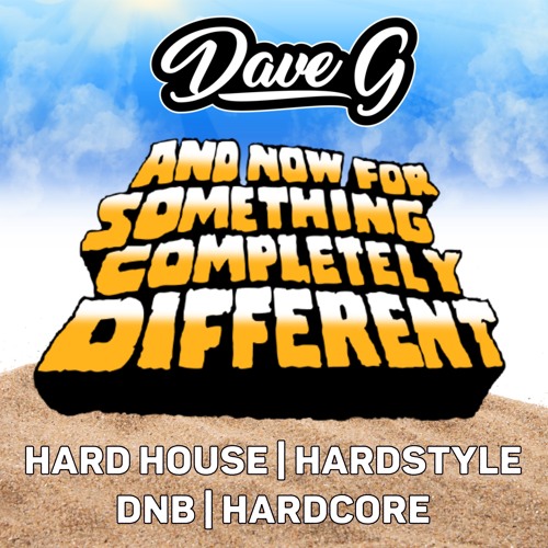 Dave G - And Now For Something Completly Different