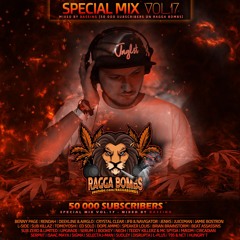 RAGGA BOMBS - Special Mix Vol.17 (50 000 Subscribers)