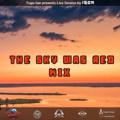 THE SKY WAS RED MIX by IGOR