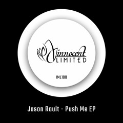 IML100 - Jason Rault - PUSH ME EP