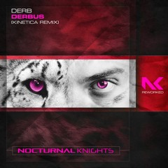 Derb - Derbus (Kinetica Remix) TEASER